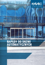 FAAC Napędy do Drzwi Automatycznych